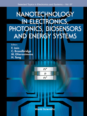 cover image of Nanotechnology In Electronics, Photonics, Biosensors and Energy Systems